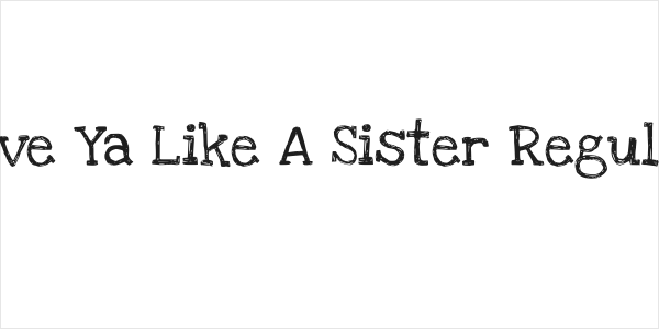 Love Ya Like A Sister Regular Logo