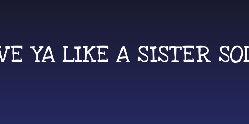 Love Ya Like A Sister Solid Social Header