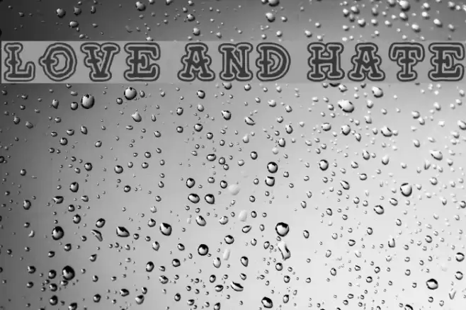 Love and Hate Font examples
