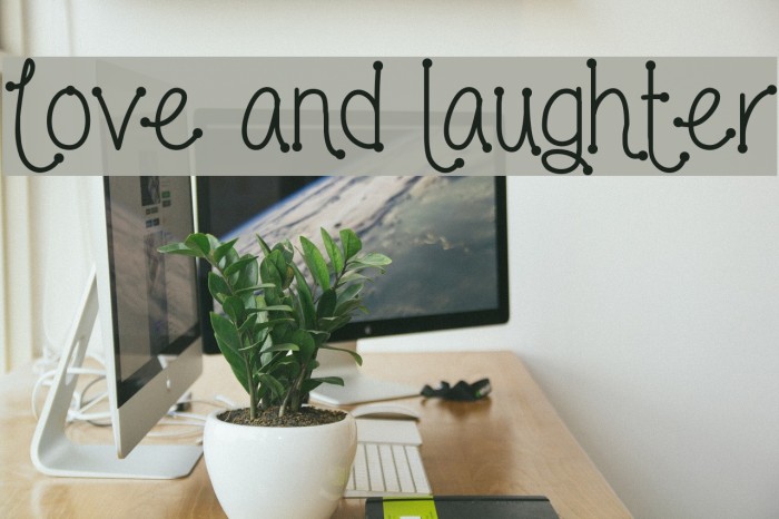 Love and laughter Font examples