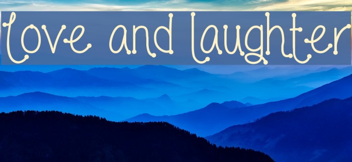 Love and laughter Font examples