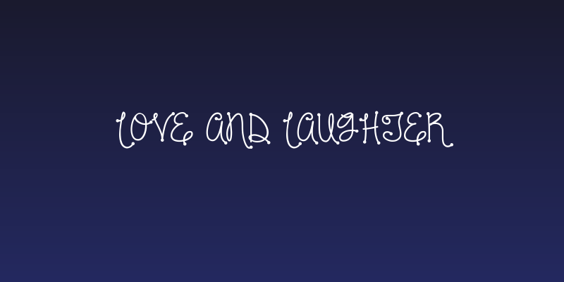 Love and laughter Social Header