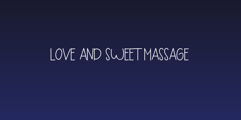 Love and sweet massage Social Header