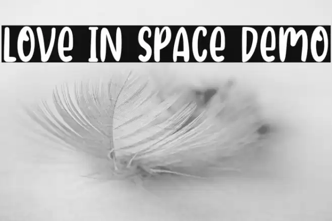 Love in space Demo Schriftart examples