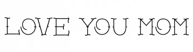 Love you mom  Frei Schriftart Herunterladen