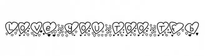 Love you too tfb  免费字体下载