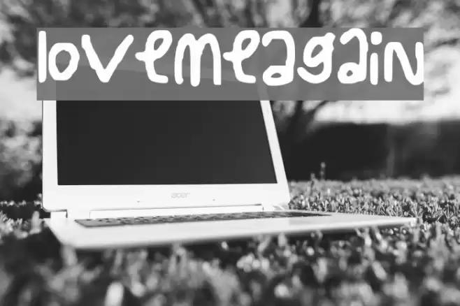 LoveMeAgain Font examples
