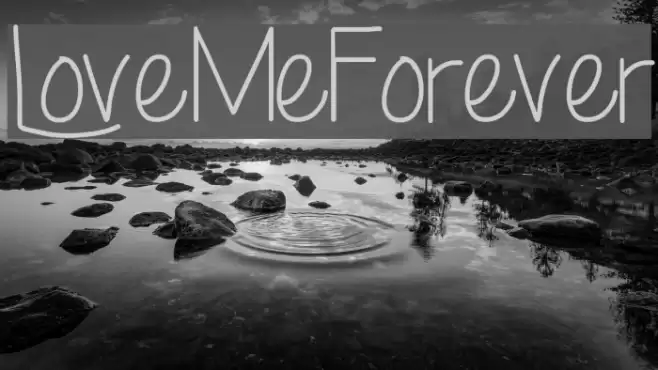 LoveMeForever Font examples