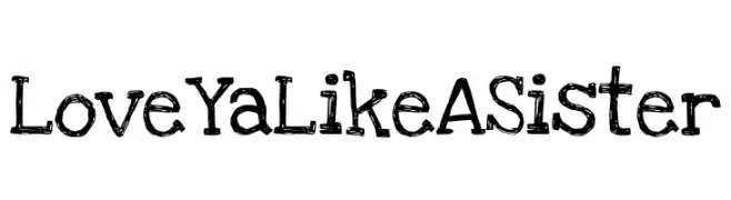 LoveYaLikeASister  नि: शुल्क फ़ॉन्ट्स डाउनलोड