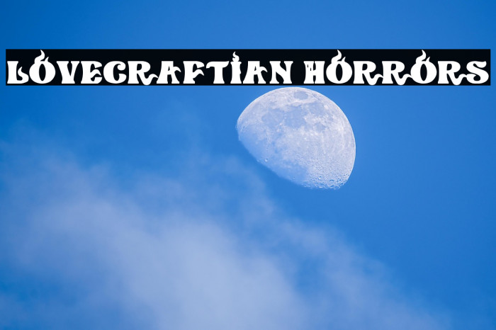 Lovecraftian Horrors Example 2