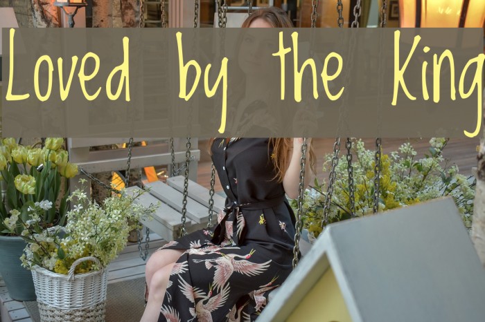 Loved by the King Example 3