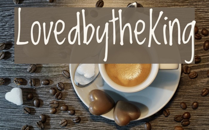 LovedbytheKing Font examples