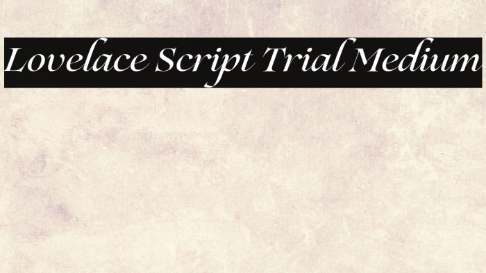 Lovelace Script Trial Medium Example 1