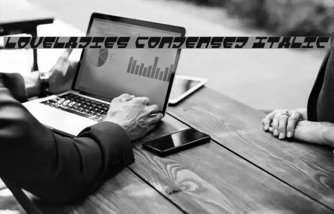 Loveladies Condensed Italic Font examples