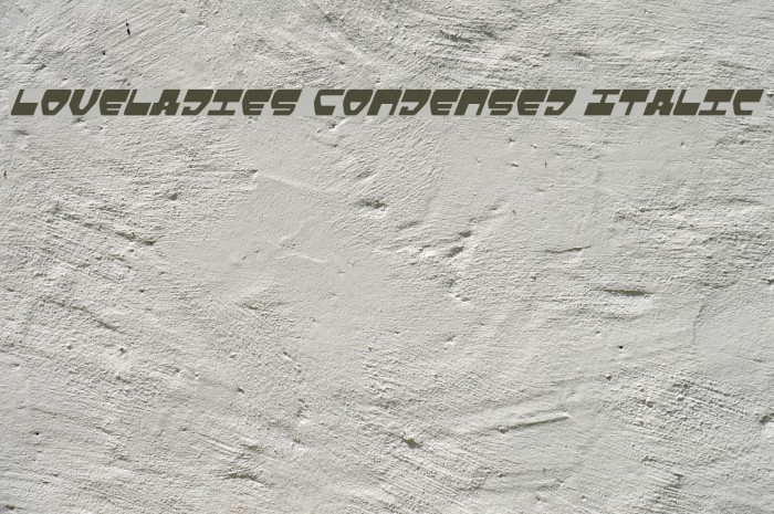 Loveladies Condensed Italic Font examples