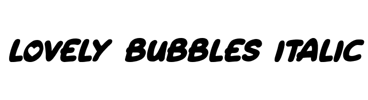 Lovely Bubbles Italic  Frei Schriftart Herunterladen