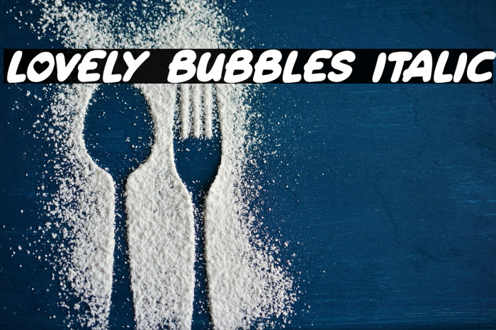 Lovely Bubbles Italic Example 2
