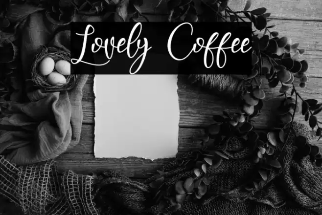 Lovely Coffee Font examples