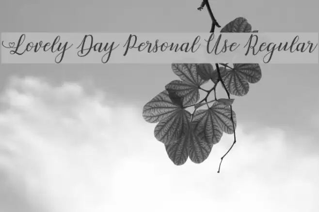 Lovely Day Personal Use Regular Font examples
