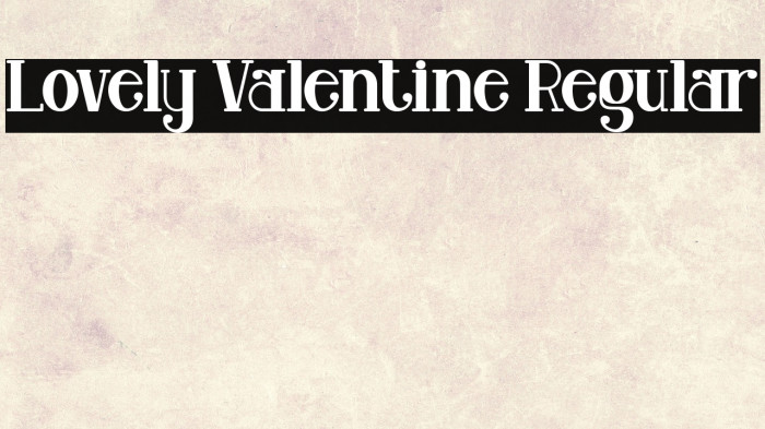 Lovely Valentine Regular Example 3