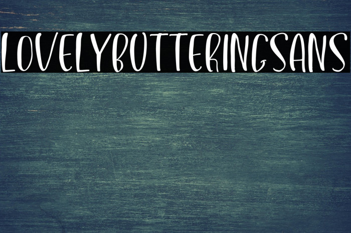 LovelyButteringSans Example 2
