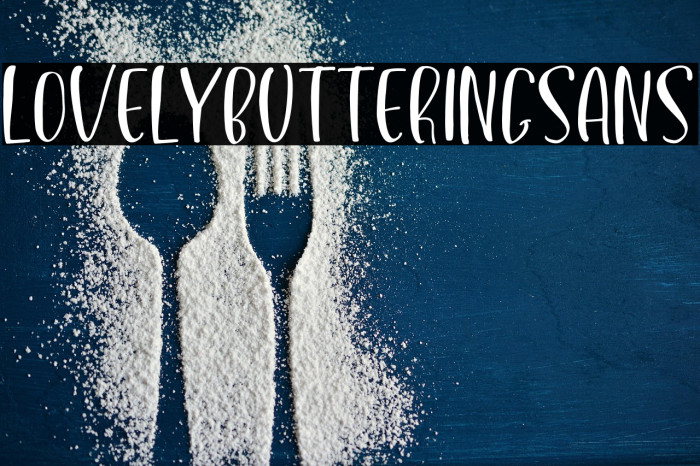 LovelyButteringSans Example 3