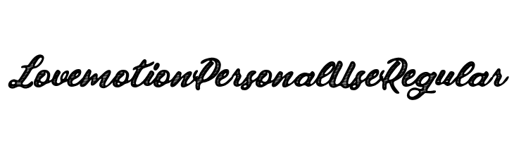 Lovemotion Personal Use Regular  Free Fonts Download