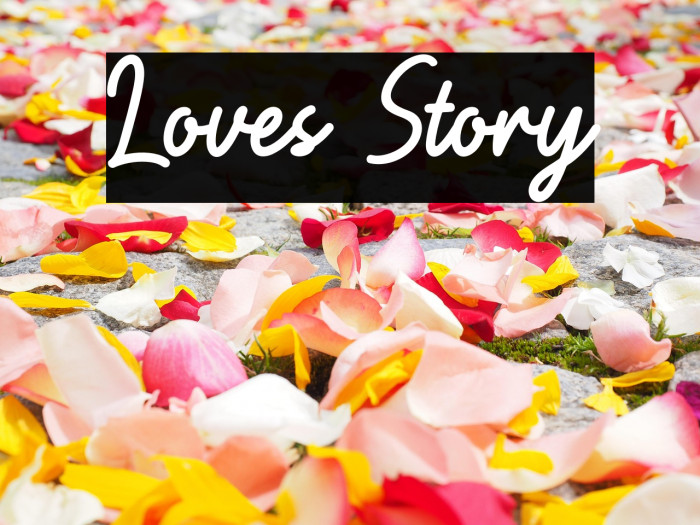 Loves Story Example 3
