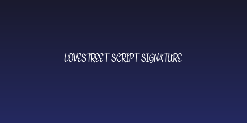 Lovestreet Script Signature Social Header