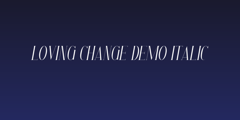 Loving Change Demo Italic Social Header