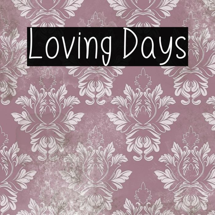 Loving Days Example 2