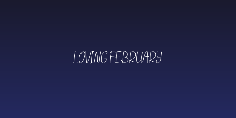 Loving February Social Header