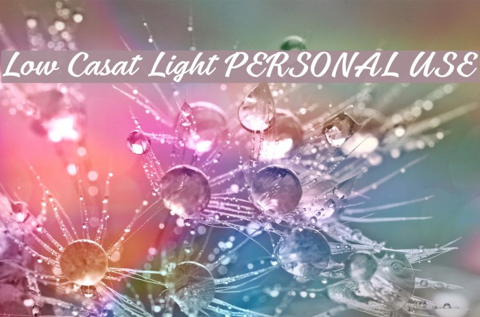 Low Casat Light PERSONAL USE Font examples