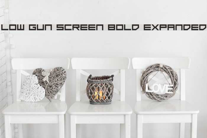 Low Gun Screen Bold Expanded Font examples