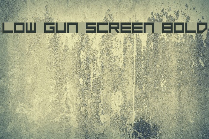 Low Gun Screen Bold Font examples