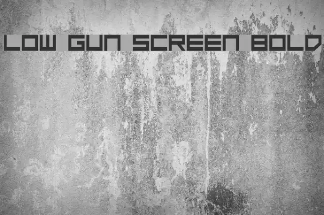 Low Gun Screen Bold Font examples