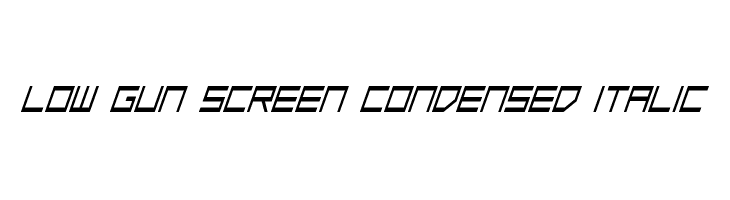 Low Gun Screen Condensed Italic  フリーフォントのダウンロード
