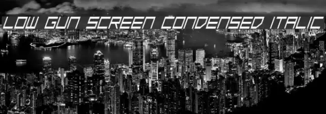 Low Gun Screen Condensed Italic Font examples