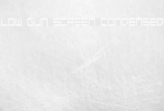 Low Gun Screen Condensed Schriftart examples
