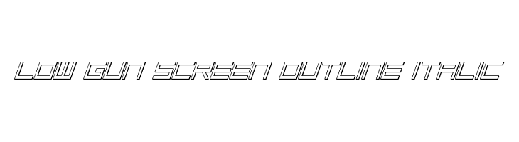 Low Gun Screen Outline Italic  Frei Schriftart Herunterladen