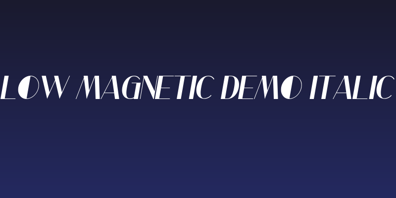 Low Magnetic Demo Italic Social Header