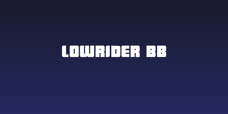 LowRider BB Social Header