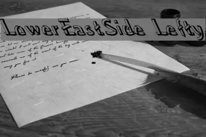 LowerEastSide Lefty Font examples