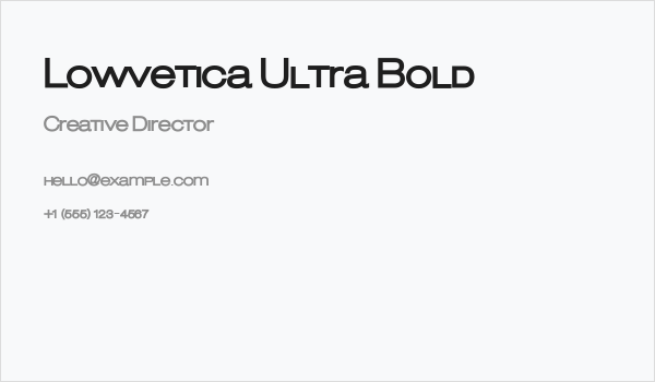 Lowvetica Ultra Bold Business Card