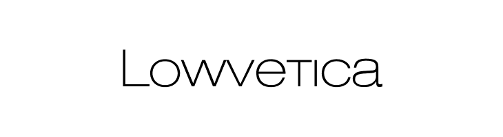 Lowvetica  Descarca Fonturi Gratis