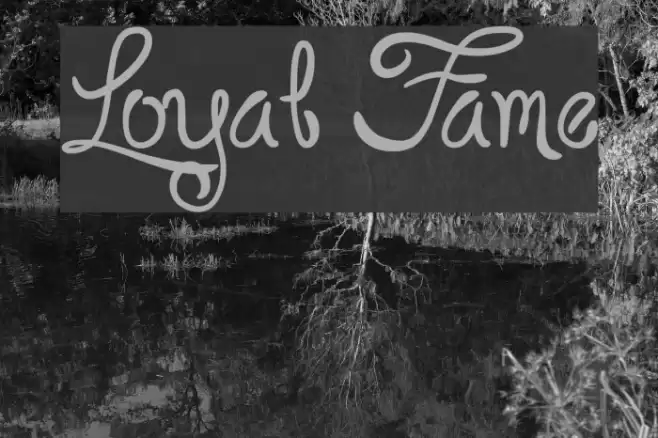 Loyal Fame Font examples