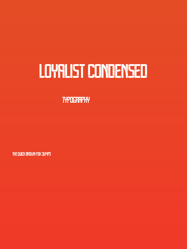 Loyalist Condensed Poster