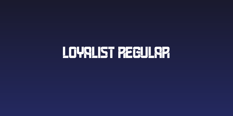 Loyalist Regular Social Header