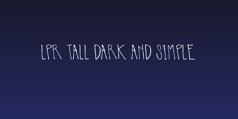 lpr tall dark and simple Social Header