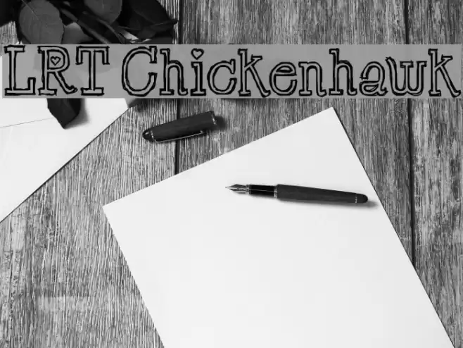 LRT Chickenhawk Font examples
